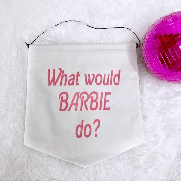 “What Would Barbie Do?” Wall Banner Pennant Room Decor - Picture 4 of 4